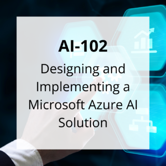 AI-102: Designing and Implementing a Microsoft Azure AI Solution