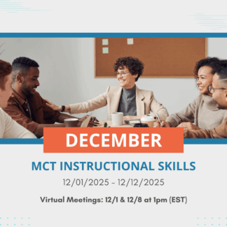 MCT Instructional Skills Course - Begins December 1, 2025